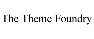 THE THEME FOUNDRY