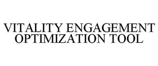 VITALITY ENGAGEMENT OPTIMIZATION TOOL