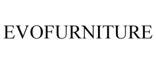 EVOFURNITURE