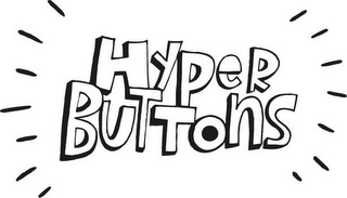 HYPER BUTTONS