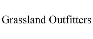 GRASSLAND OUTFITTERS