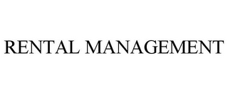 RENTAL MANAGEMENT