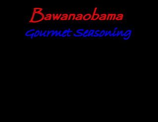 BAWANAOBAMA GOURMET SEASONING