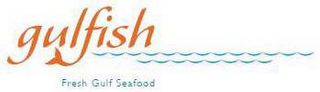 GULFISH FRESH GULF SEAFOOD