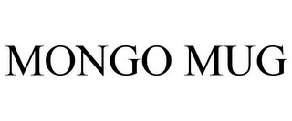 MONGO MUG