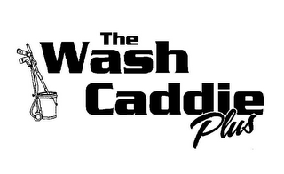 THE WASH CADDIE PLUS