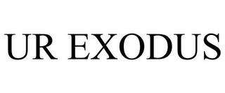 UR EXODUS