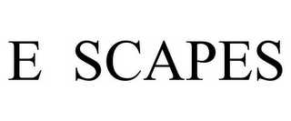 E SCAPES