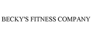 BECKY'S FITNESS COMPANY