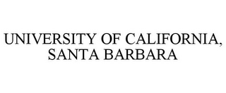 UNIVERSITY OF CALIFORNIA, SANTA BARBARA