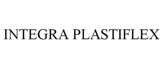 INTEGRA PLASTIFLEX