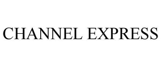 CHANNEL EXPRESS