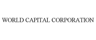 WORLD CAPITAL CORPORATION