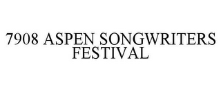 7908 ASPEN SONGWRITERS FESTIVAL