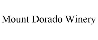 MOUNT DORADO WINERY