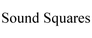 SOUND SQUARES