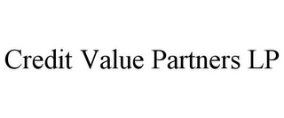 CREDIT VALUE PARTNERS LP