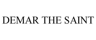 DEMAR THE SAINT