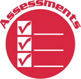 ASSESSMENTS