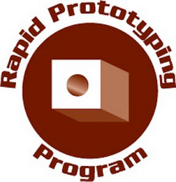 RAPID PROTOTYPING PROGRAM