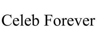 CELEB FOREVER