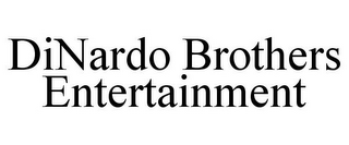 DINARDO BROTHERS ENTERTAINMENT