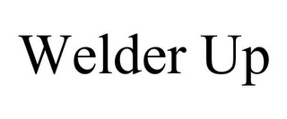 WELDER UP