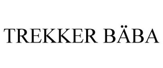 TREKKER BÄBA