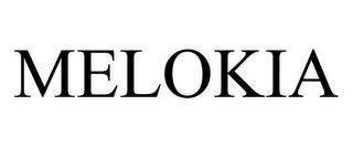 MELOKIA