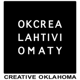 OKCREA LAHTIVI OMATY CREATIVE OKLAHOMA