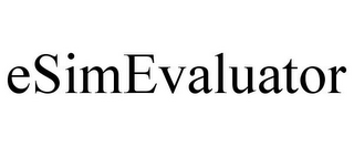 ESIMEVALUATOR