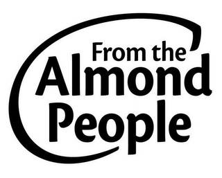 FROM THE ALMOND PEOPLE