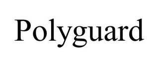 POLYGUARD