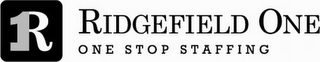 1R RIDGEFIELD ONE ONE STOP STAFFING