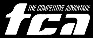 THE COMPETITIVE ADVANTAGE TCA