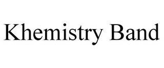 KHEMISTRY BAND