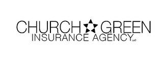 CHURCH GREEN INSURANCE AGENCY, LLC