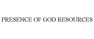 PRESENCE OF GOD RESOURCES