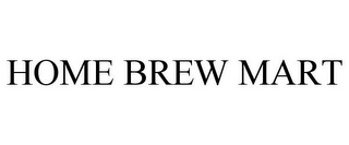 HOME BREW MART