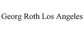 GEORG ROTH LOS ANGELES