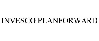 INVESCO PLANFORWARD