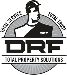 TOTAL TRUST TOTAL SERVICE DRF TOTAL PROPERTY SOLUTIONS DRF