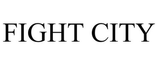 FIGHT CITY
