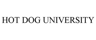 HOT DOG UNIVERSITY