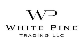 WP WHITE PINE TRADING LLC