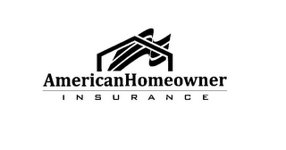 AMERICANHOMEOWNER INSURANCE