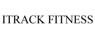 ITRACK FITNESS