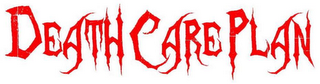 DEATH CARE PLAN