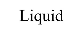 LIQUID