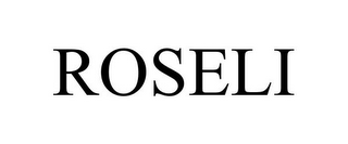 ROSELI